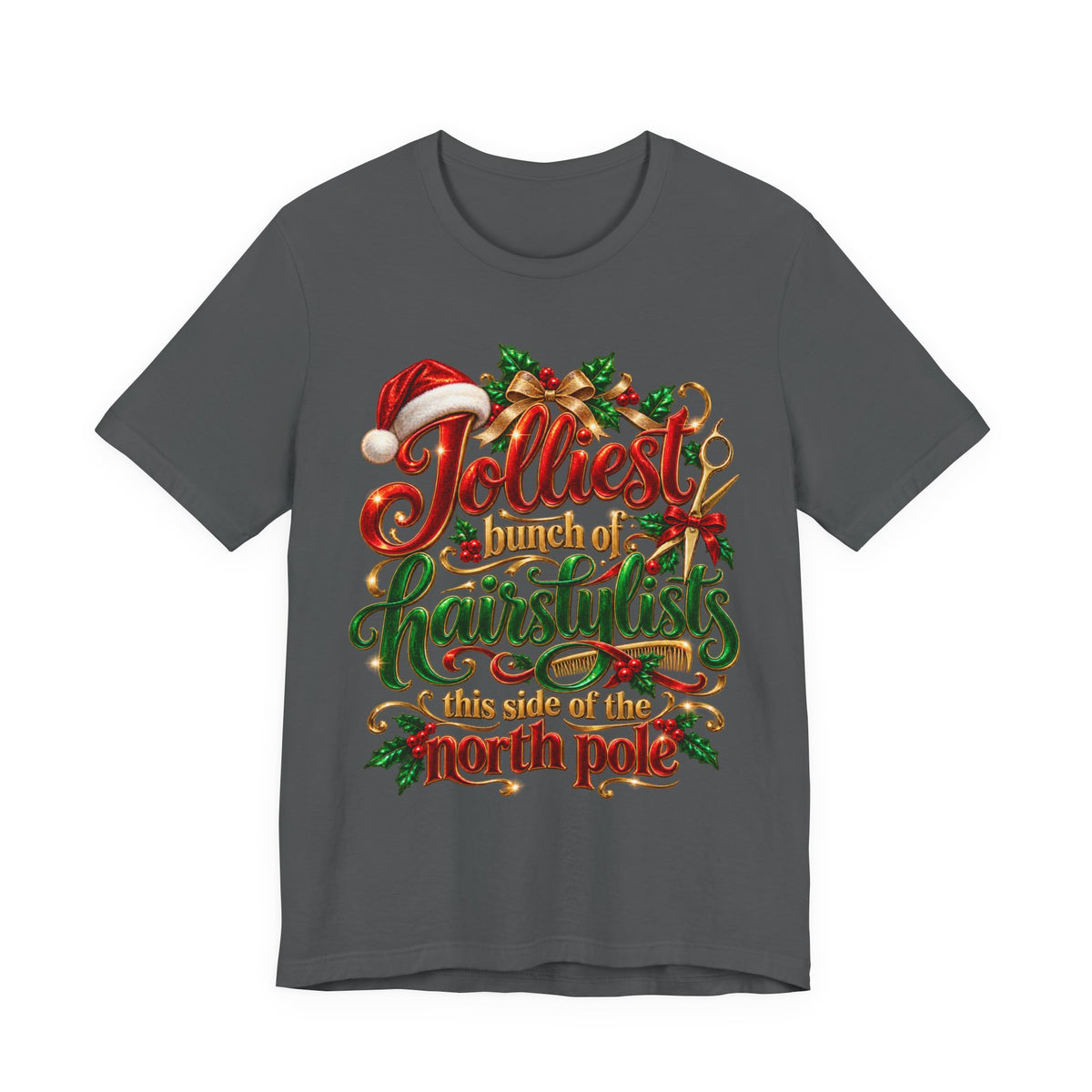 Hairstylist T-Shirt "Jolliest Bunch of Hairstylists"
