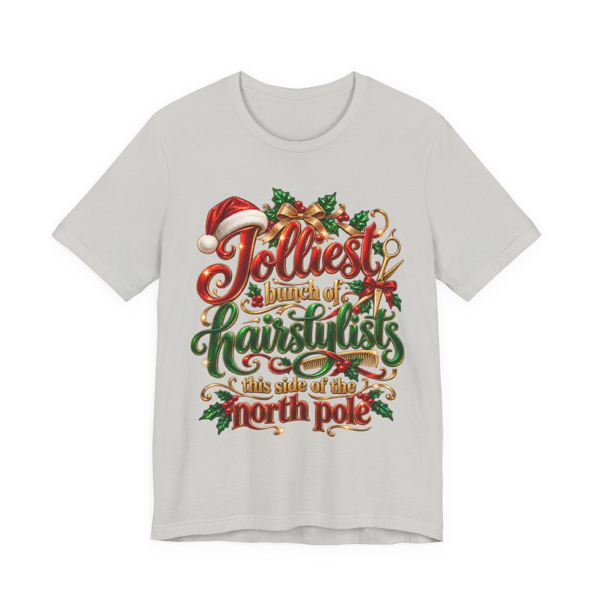 Hairstylist T-Shirt "Jolliest Bunch of Hairstylists"