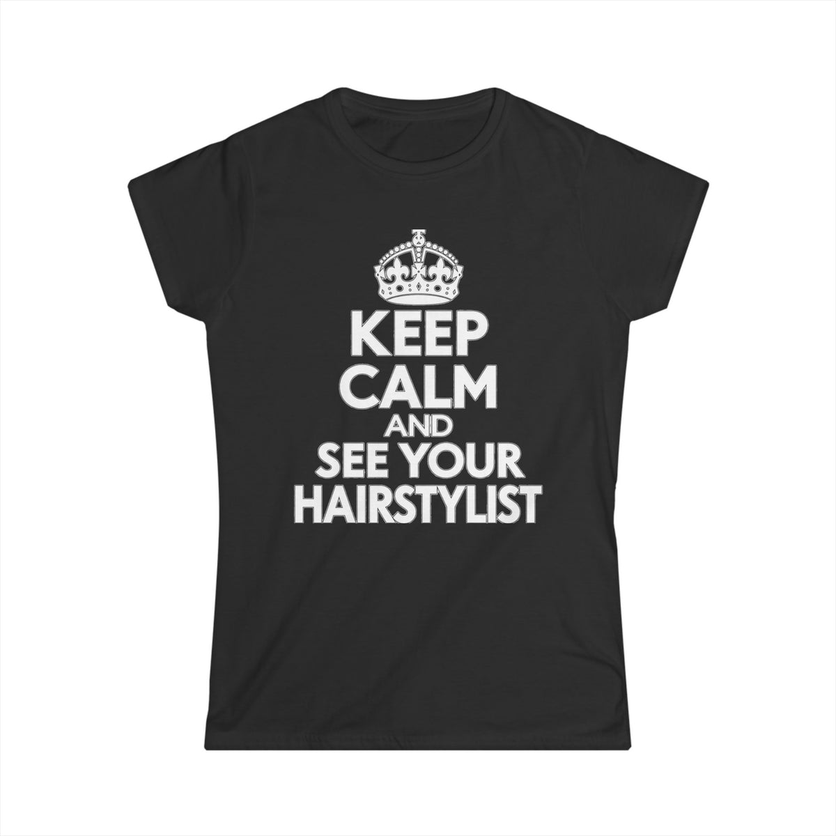 "Keep Calm and See Your Hairstylist" T-Shirt