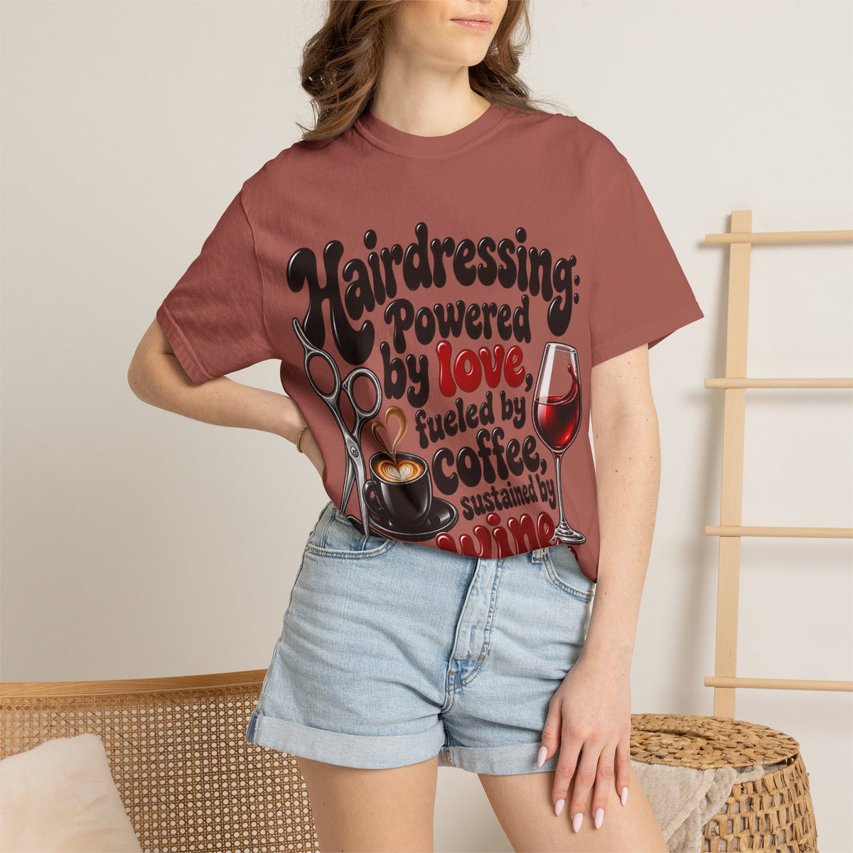 "Hairdressing Powered by Love, Fueled by Coffee, Sustained by Wine" Hairstylist T-Shirt