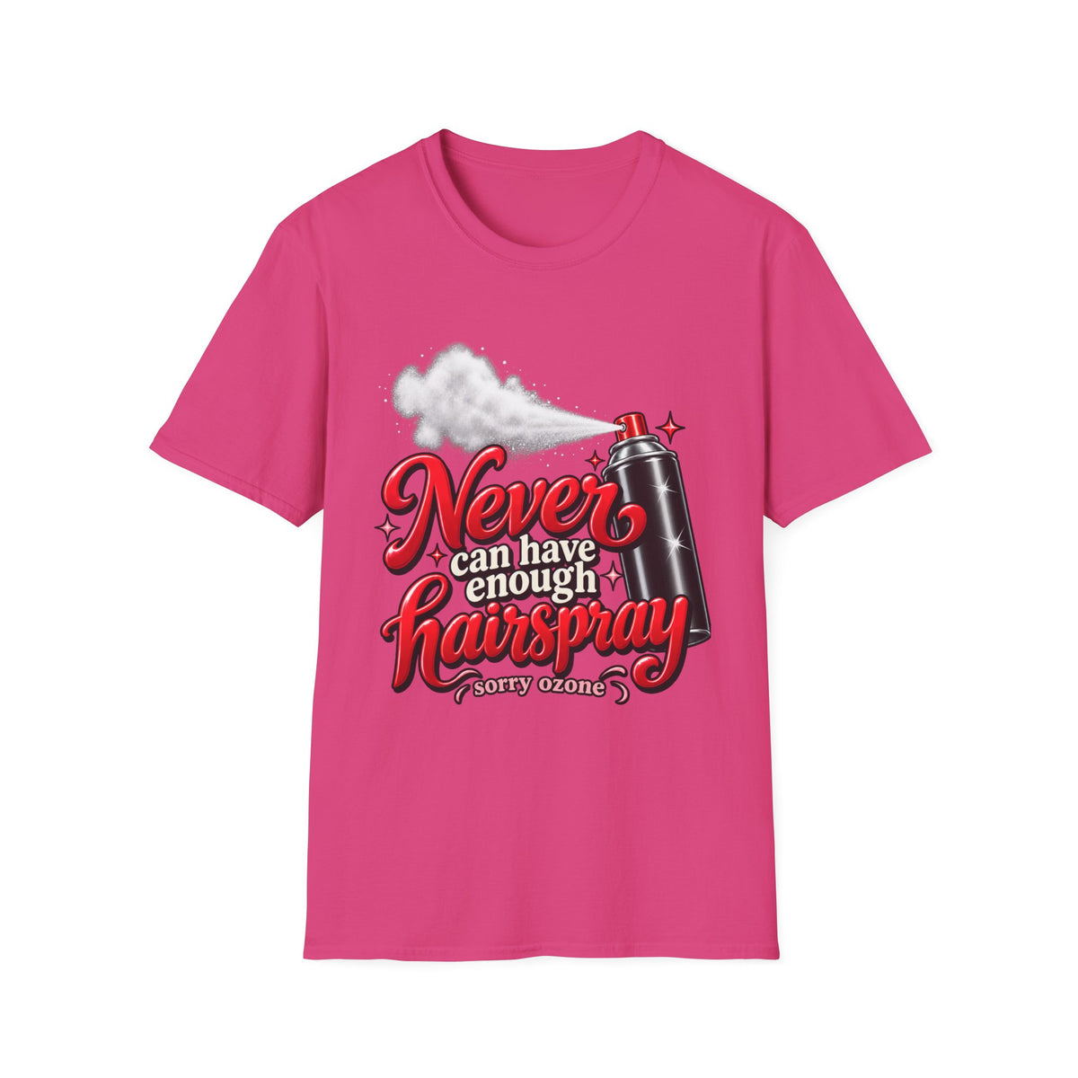 "Never Can Have Enough Hairspray T-Shirt" — Retro Spray Can Hairstylist Tee