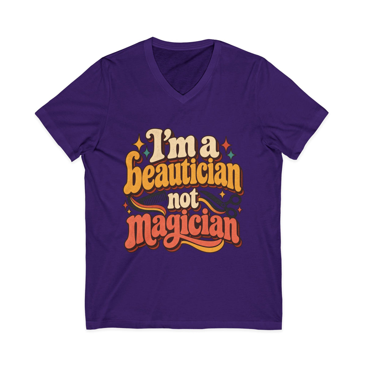 "I'm Beautician Not Magician" V-Neck Tee — Retro Stylist Funny Salon T-Shirt