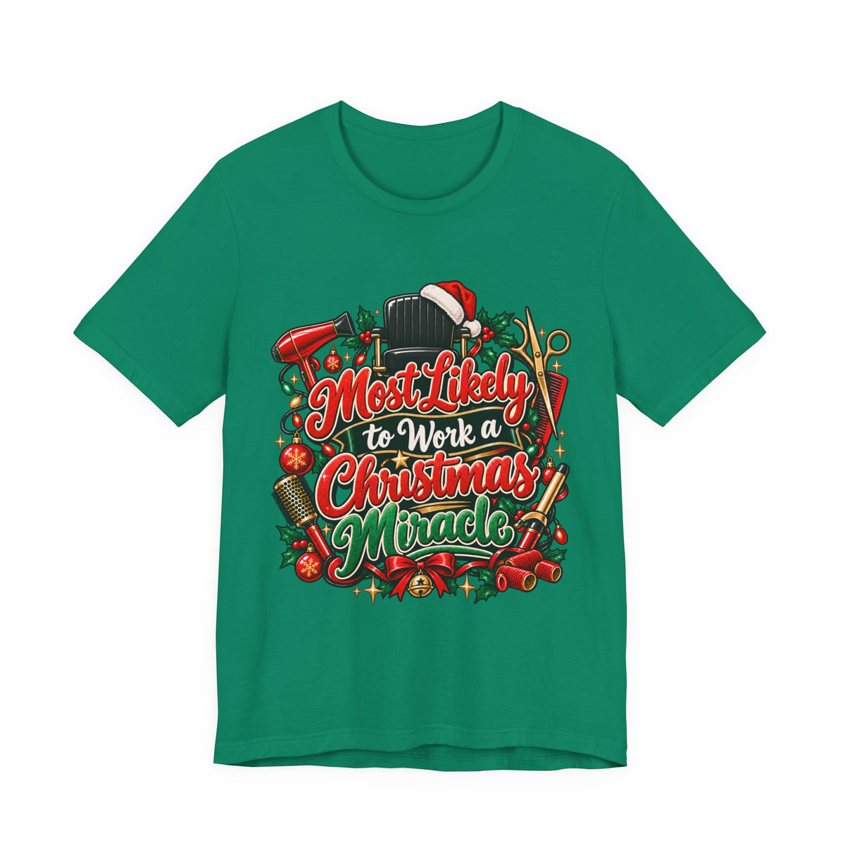 "Most Likely to Work a Christmas Miracle" Hairstylist Christmas T-Shirt