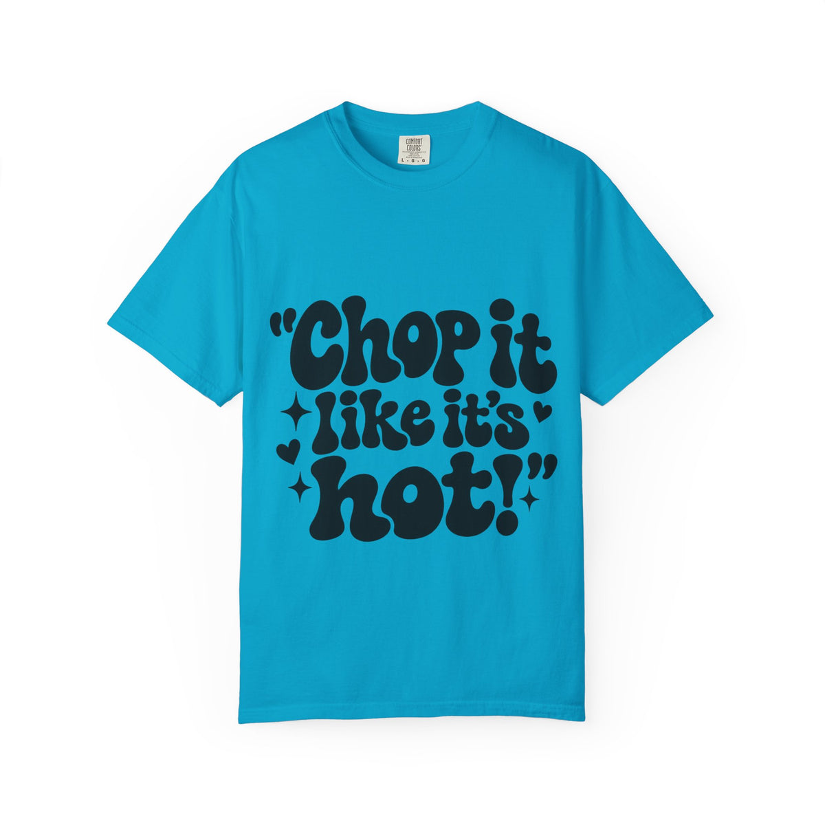 "Chop It Like It's Hot" Typography Hairstylist T-Shirt