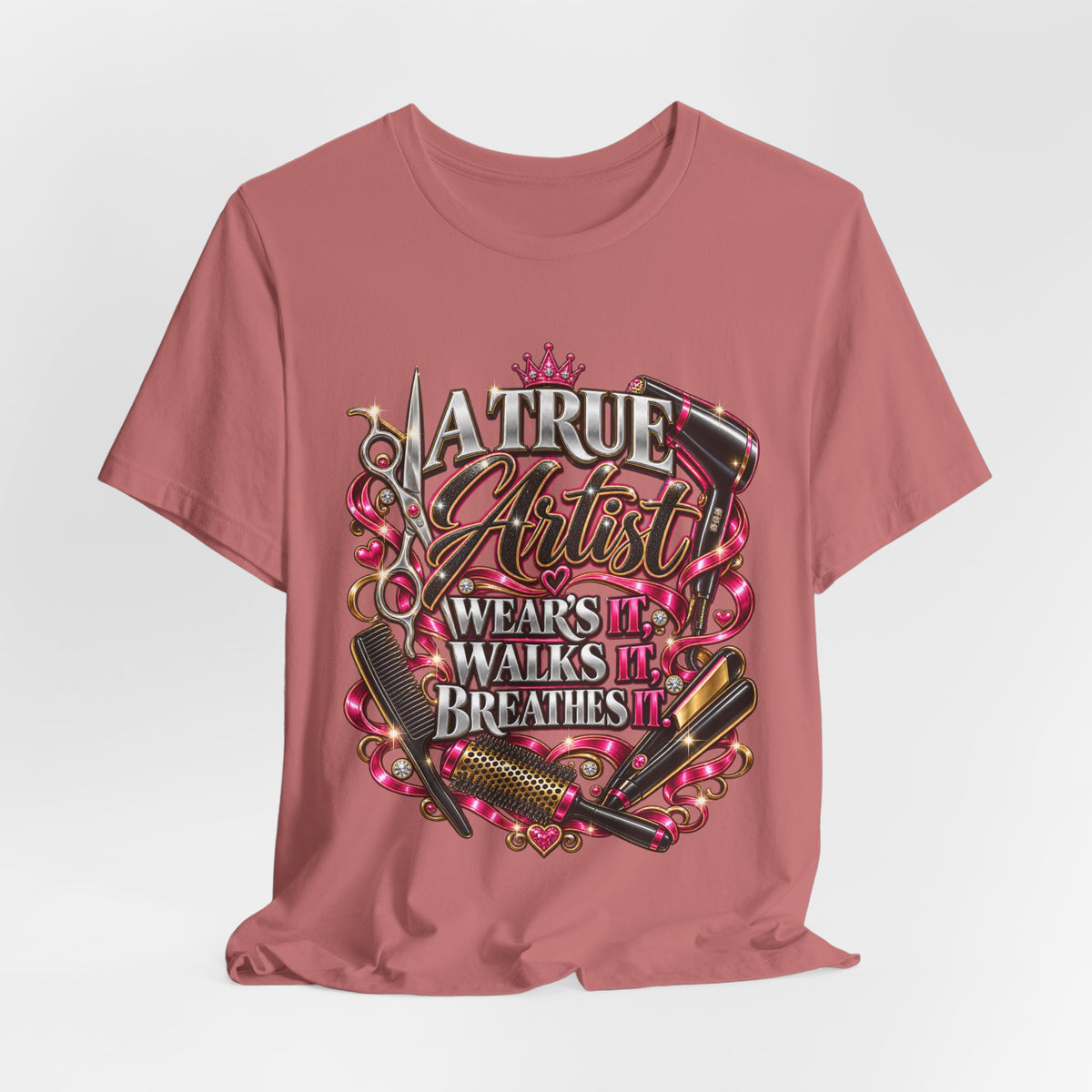 “A True Artist Wears It, Walks It, Breathes It” Hairstylist Graphic Tee