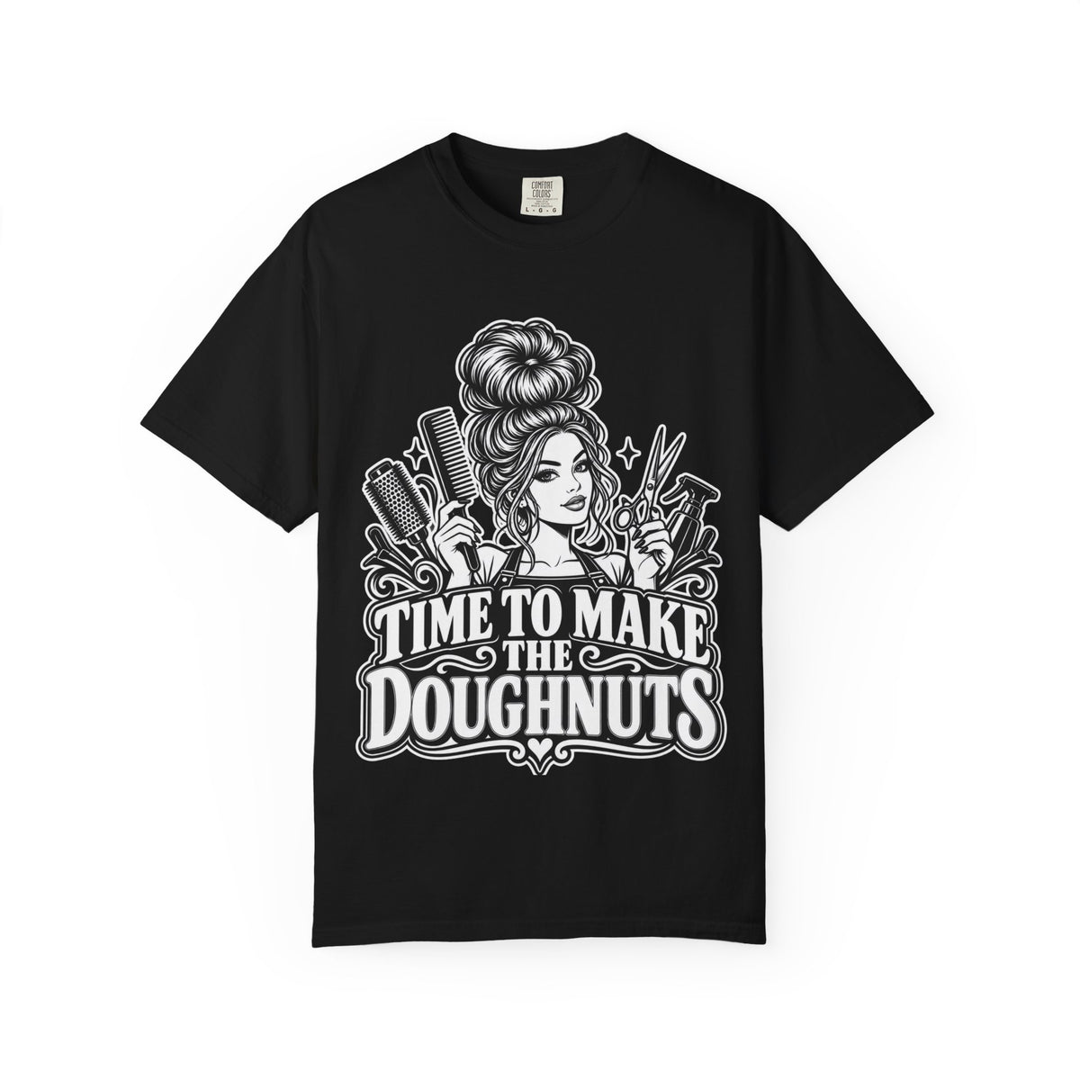 "Time to Make the Doughnuts"(Money) T-Shirt — Hairstylist T-Shirt