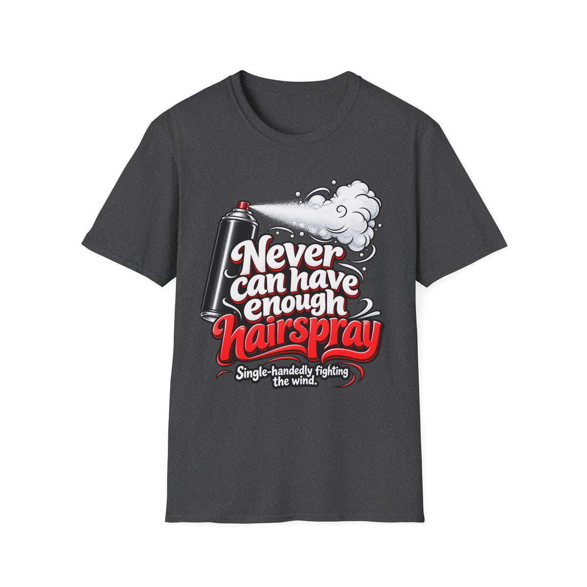 "Never Can Have Enough Hairspray" Vintage Spray Can T-shirt