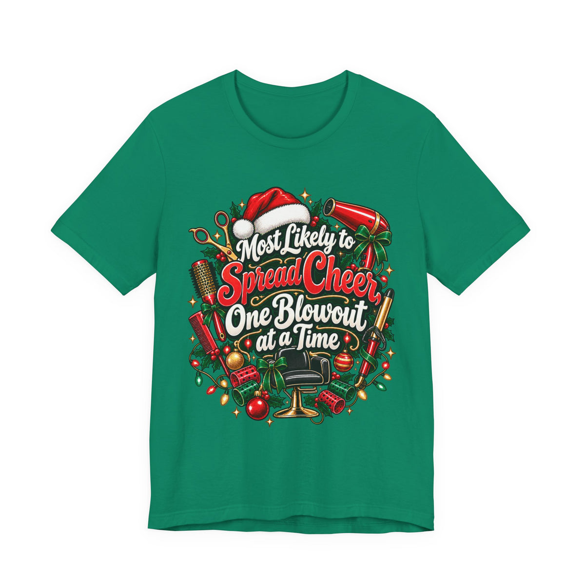 Hairstylist Christmas T-Shirt "Most Likely to Spread Cheer One Blowout at a Time" T-Shirt