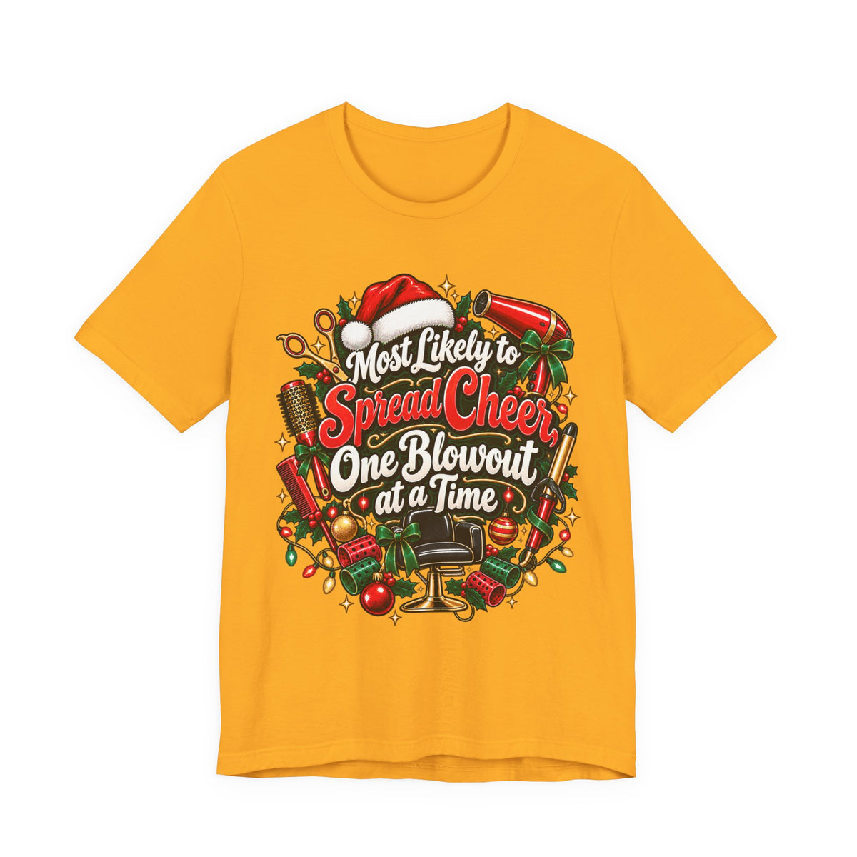 Hairstylist Christmas T-Shirt "Most Likely to Spread Cheer One Blowout at a Time" T-Shirt