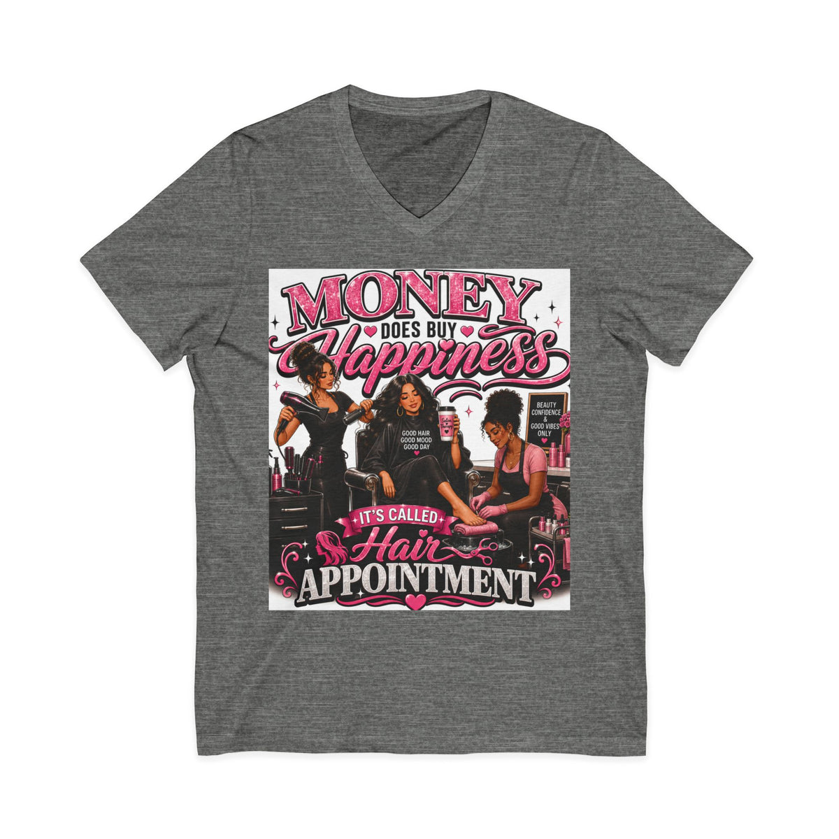 "Money Does Buy Happiness" Salon Shirt