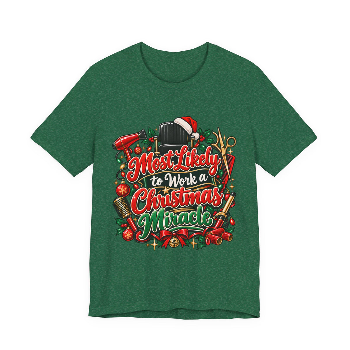 "Most Likely to Work a Christmas Miracle" Hairstylist Christmas T-Shirt
