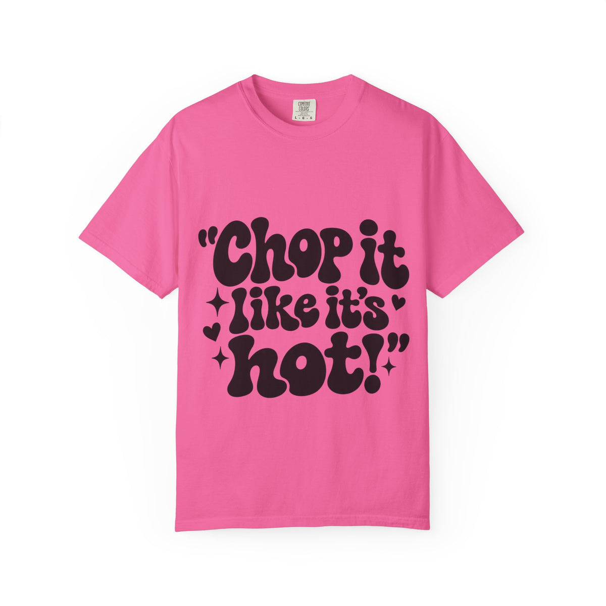 "Chop It Like It's Hot" Typography Hairstylist T-Shirt