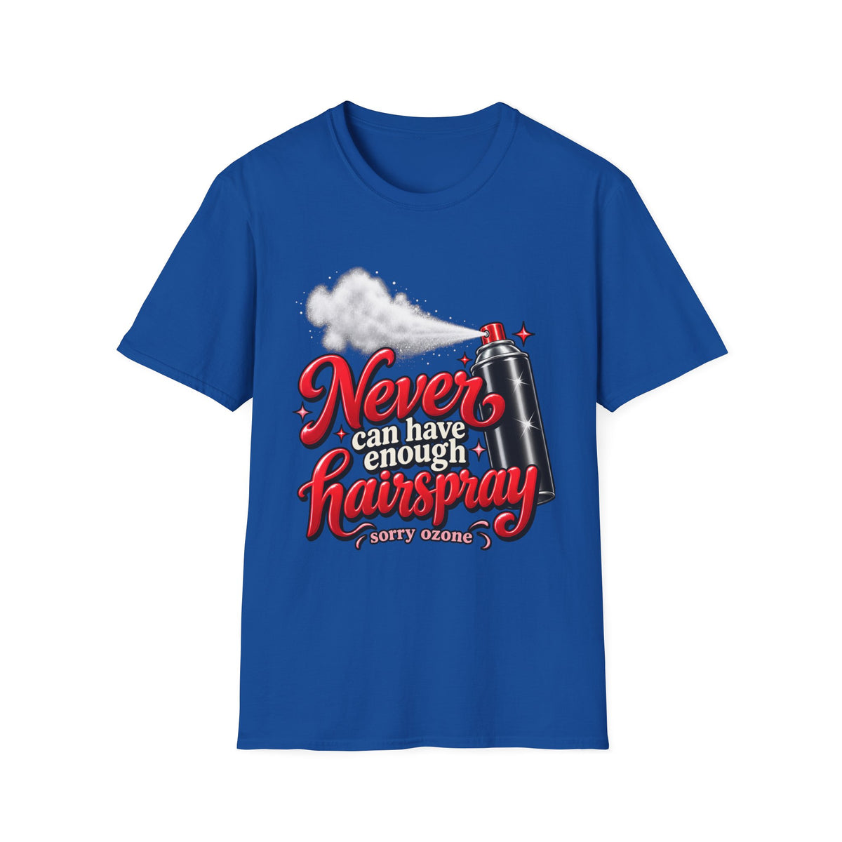"Never Can Have Enough Hairspray T-Shirt" — Retro Spray Can Hairstylist Tee