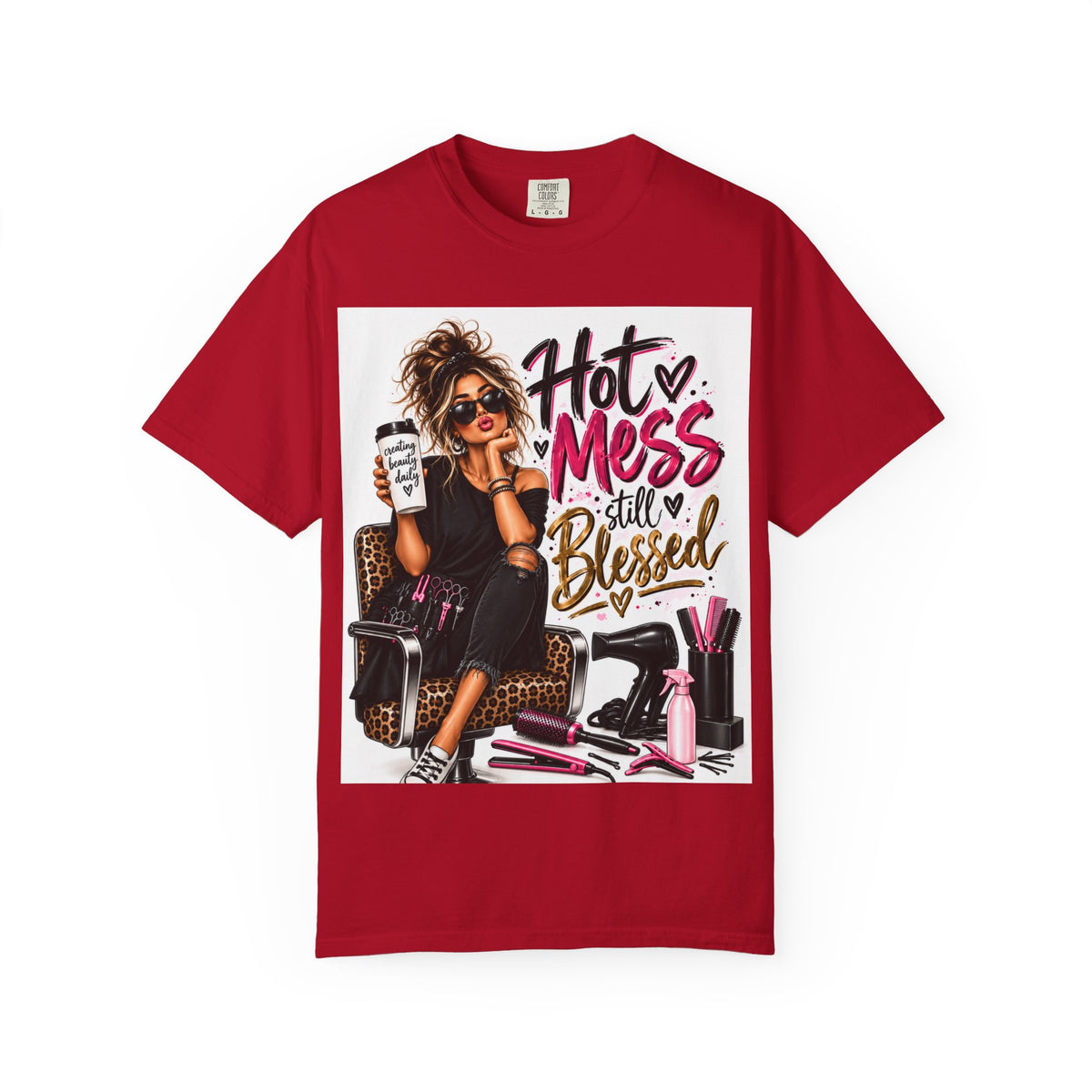 "Hot Mess Still Blessed" Hairstylist T-Shirt