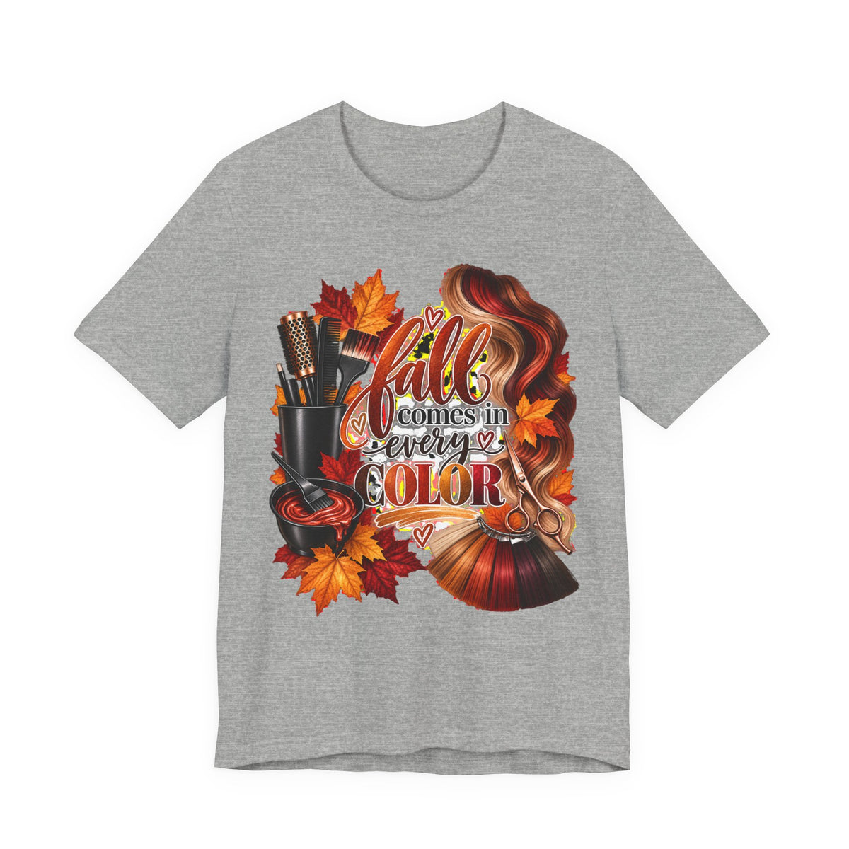 "Fall Comes in Every Color" Hairstylist T-Shirt