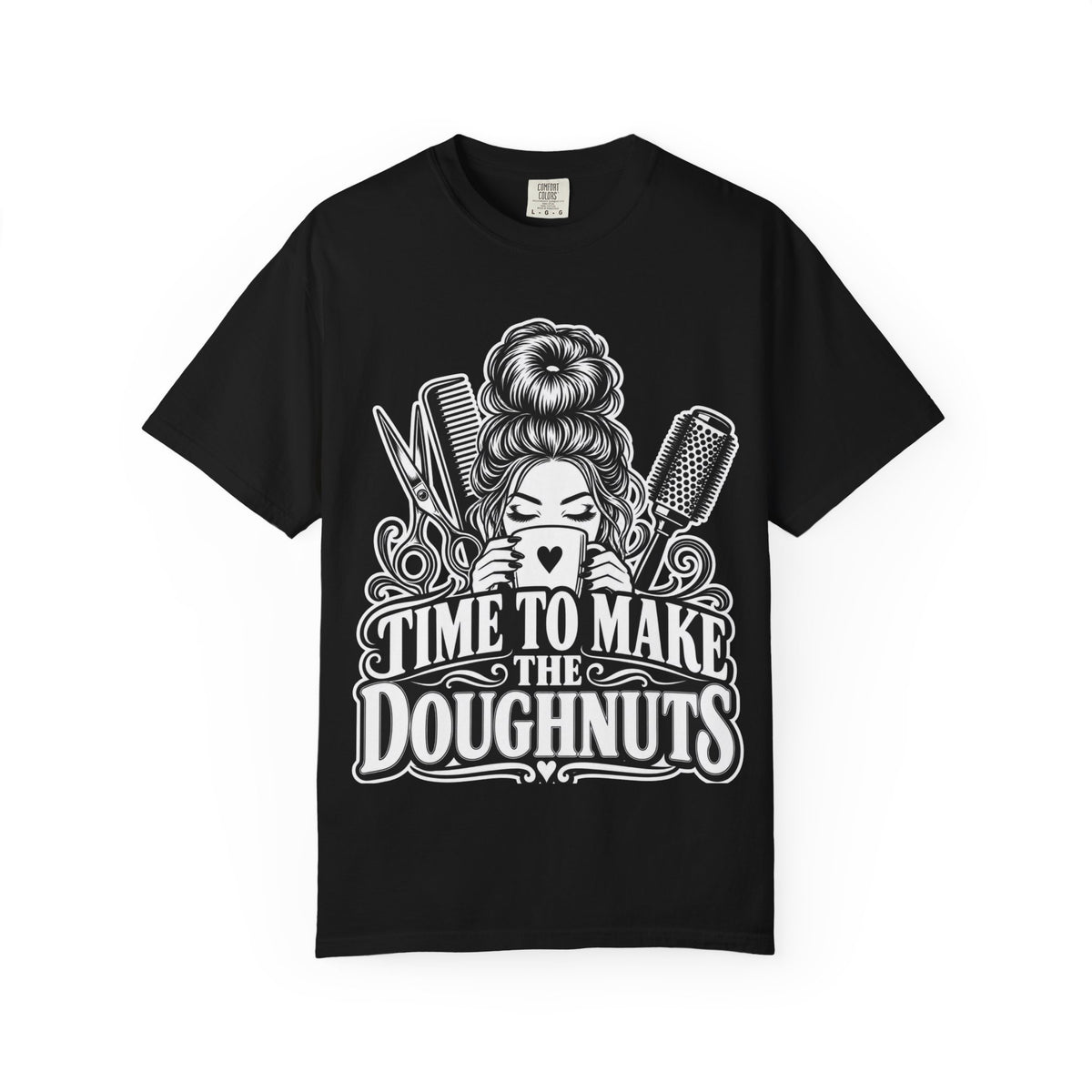 "Time to Make the Doughnuts" (Money) T-Shirt —Hairstylist Funny T-Shirt