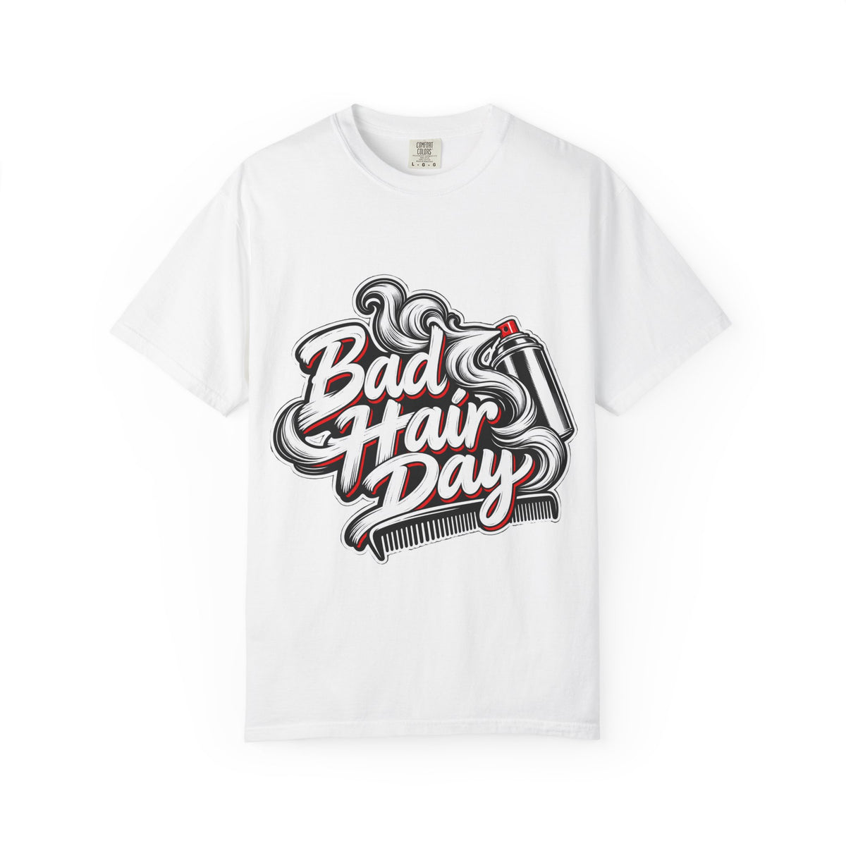 "Bad Hair Day" Hairspray and Comb Stylist T-shirt