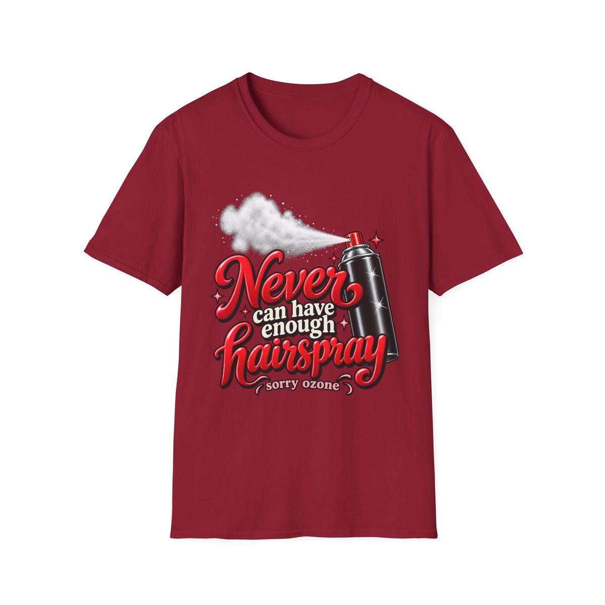 "Never Can Have Enough Hairspray T-Shirt" — Retro Spray Can Hairstylist Tee
