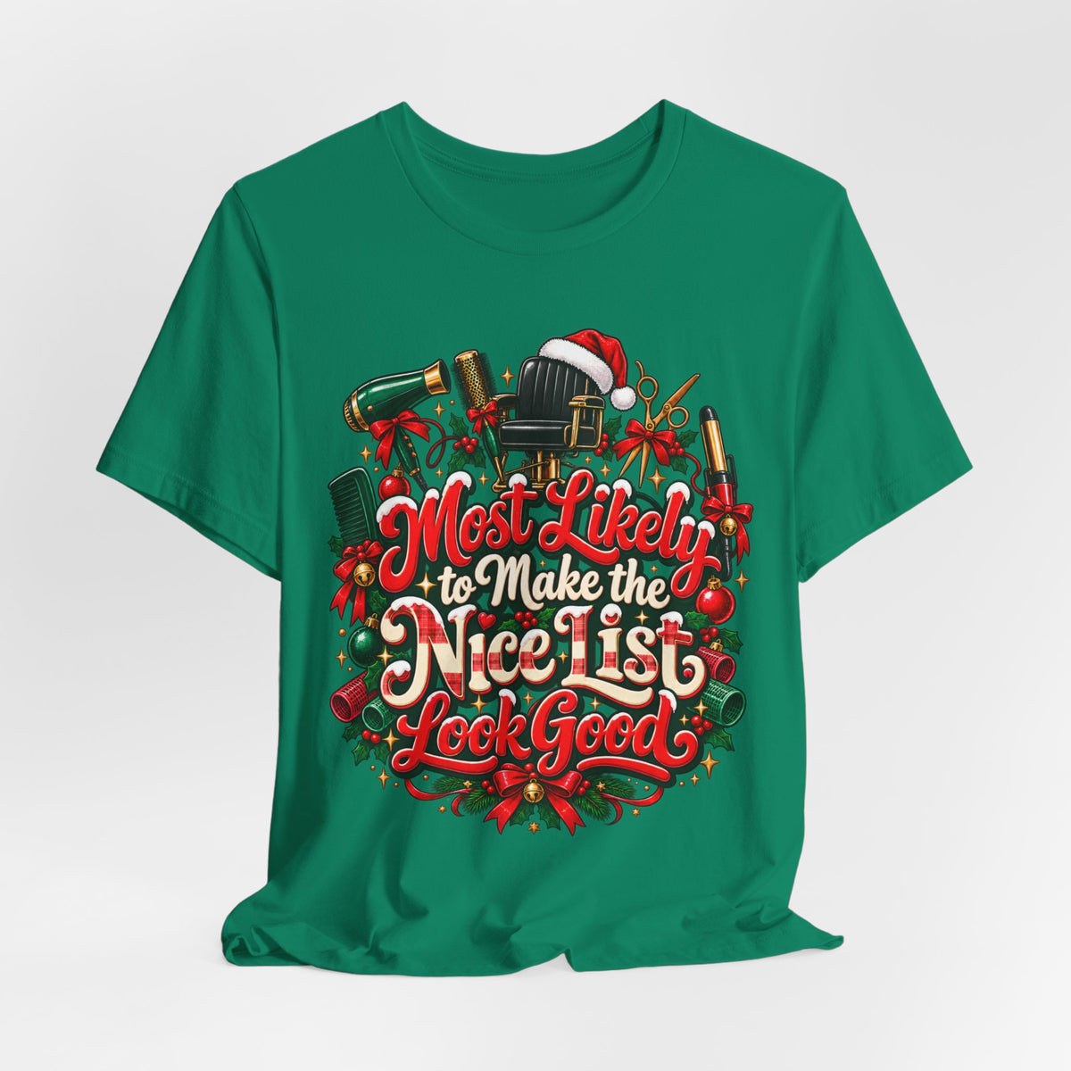 “Most Likely to Make the Nice List Look Good” Christmas Hair Stylist Tee