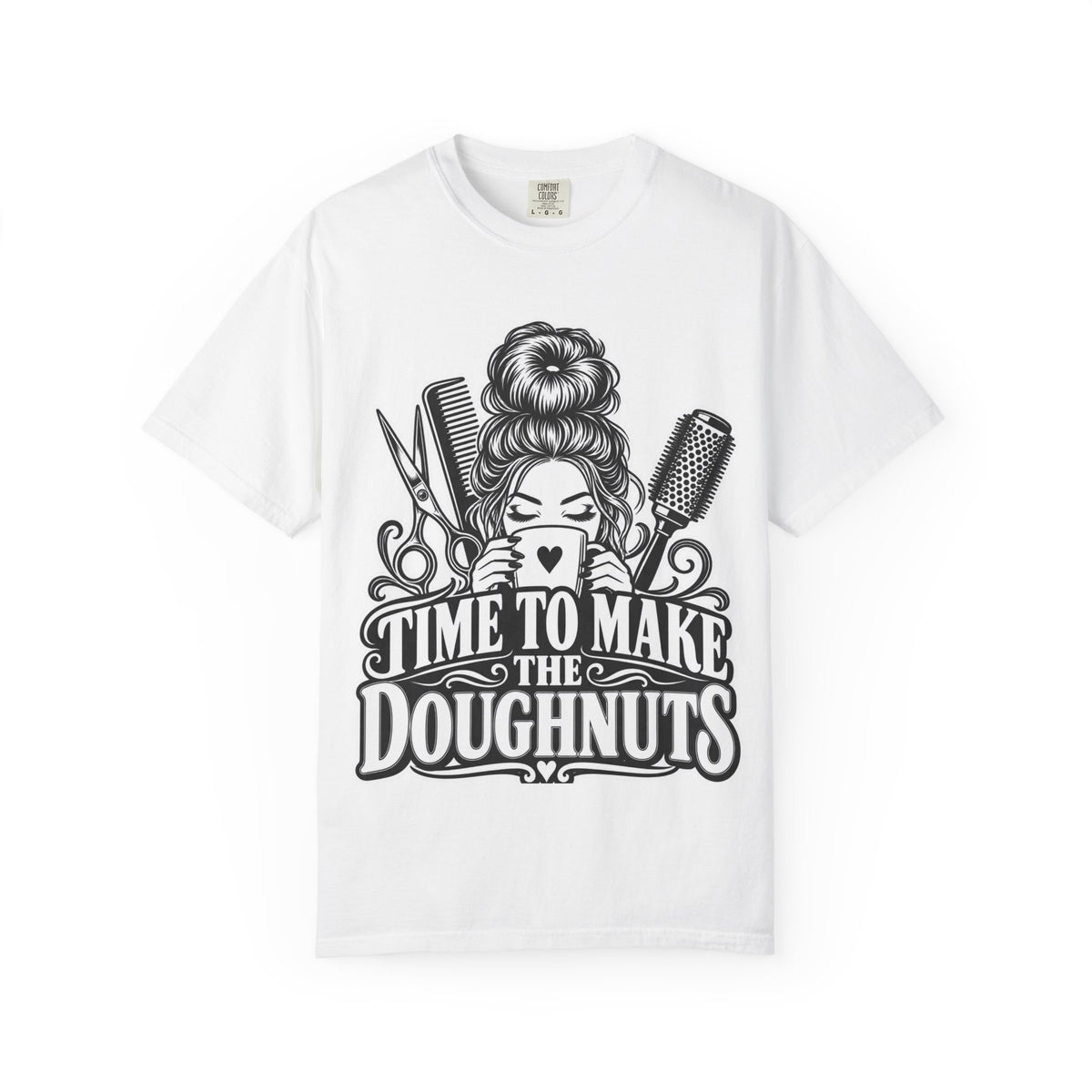 "Time to Make the Doughnuts" (Money) T-Shirt —Hairstylist Funny T-Shirt