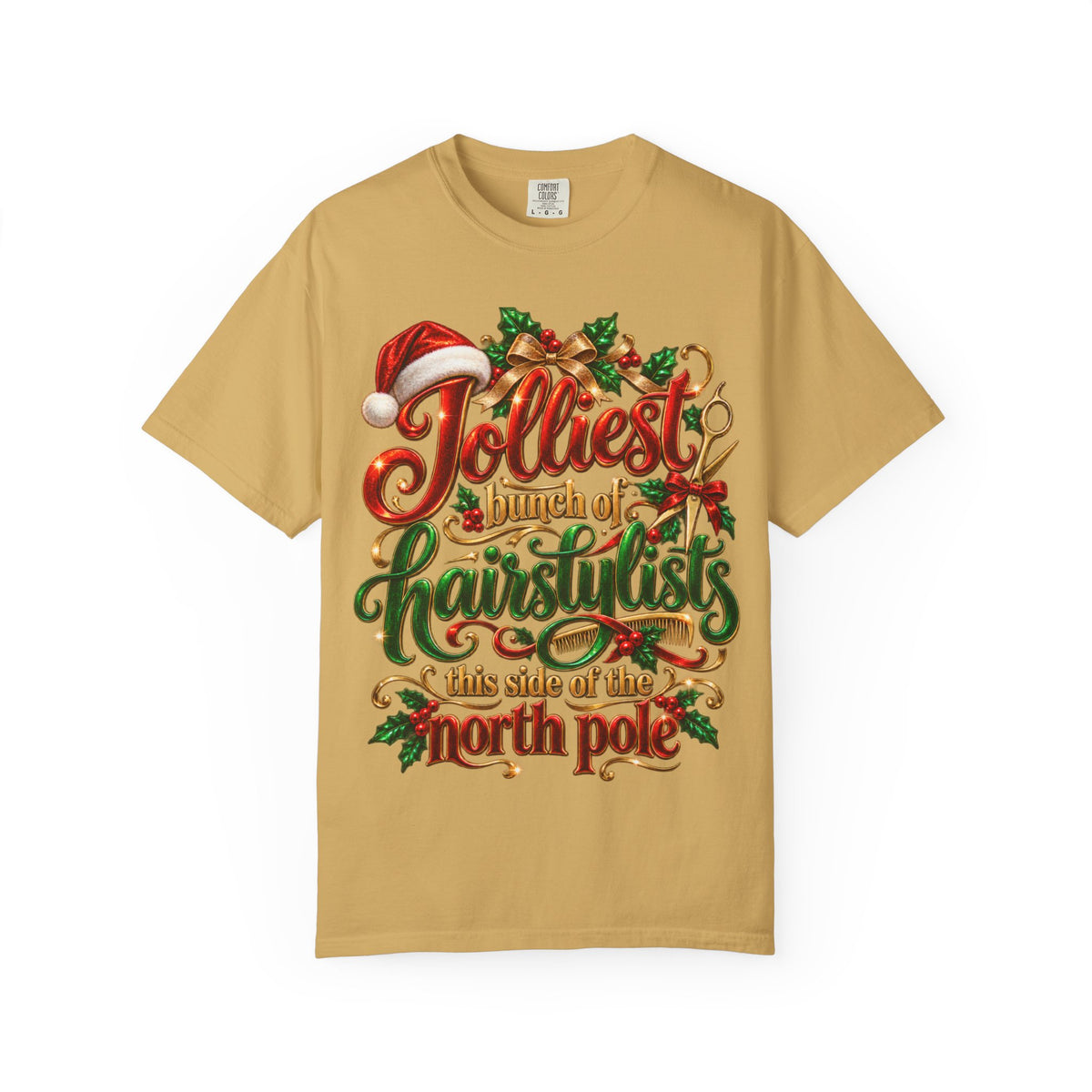 "Jolliest Bunch of Hairstylists This Side of the North Pole" Stylist T-Shirt