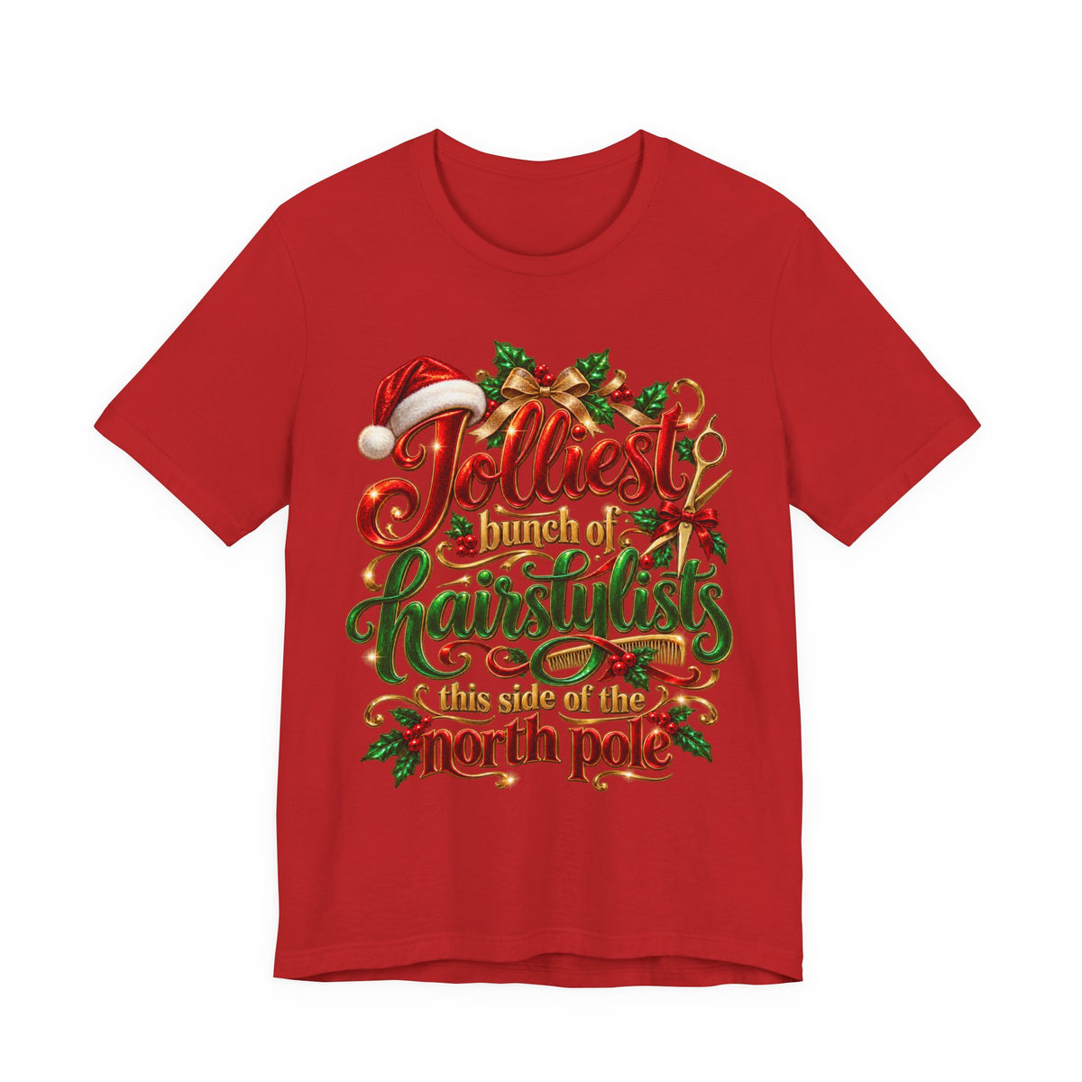 Hairstylist T-Shirt "Jolliest Bunch of Hairstylists"