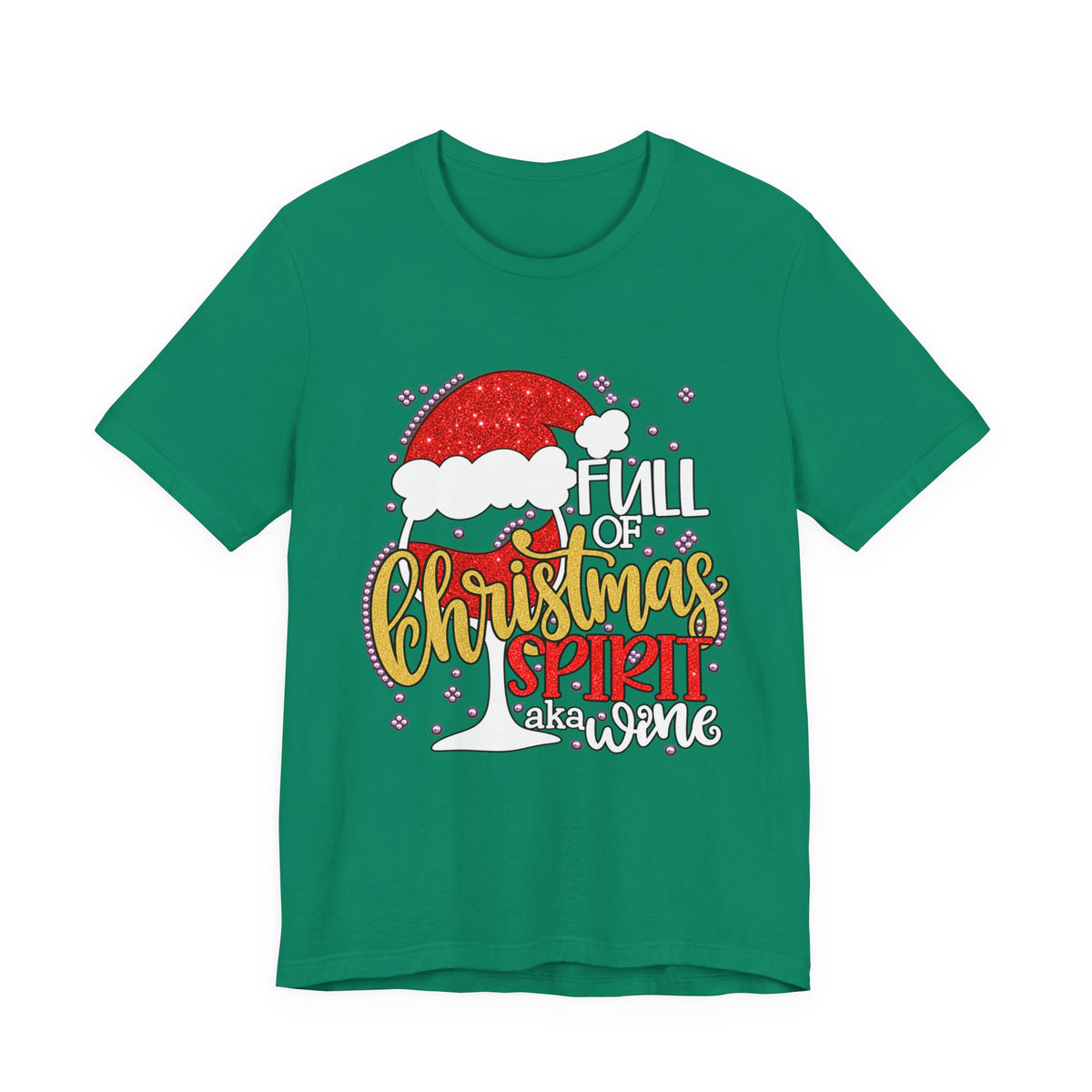 'Full of Christmas Spirit (aka Wine)' Hairstylist Christmas T-Shirt