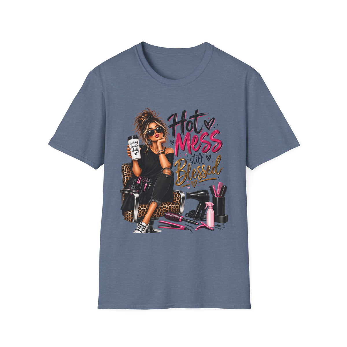 "Hot Mess Still Blessed" T-Shirt — Funny Girl Coffee & Glam Graphic T-Shirt