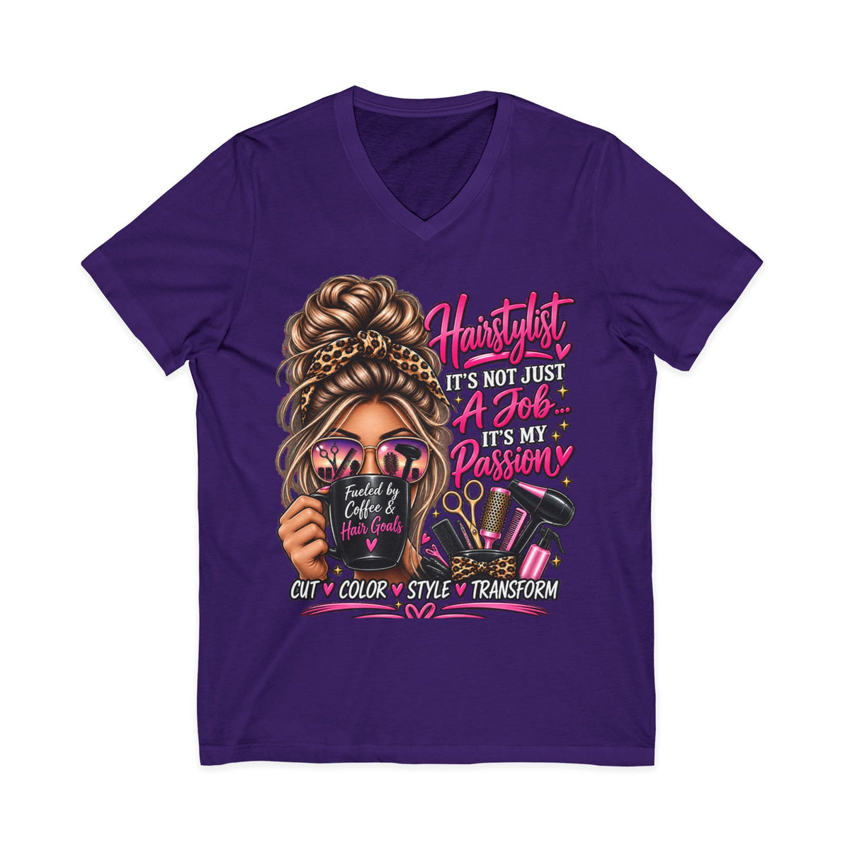Hairstylist Graphic V-Neck Tee — "Hairstylist: It's Not Just A Job, It's My Passion"