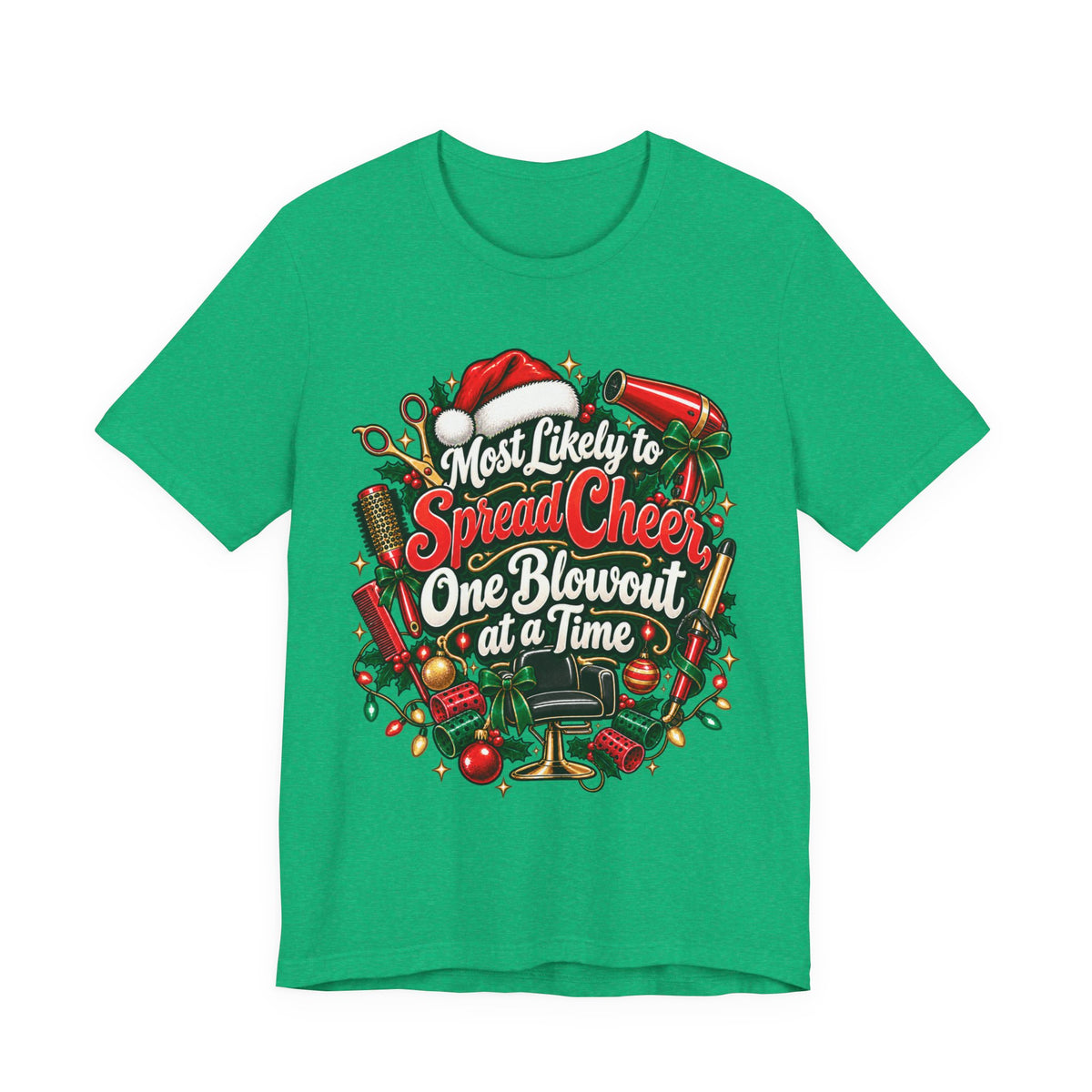 Hairstylist Christmas T-Shirt "Most Likely to Spread Cheer One Blowout at a Time" T-Shirt