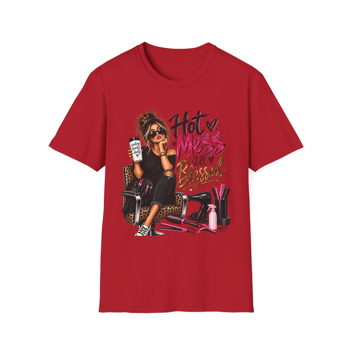 "Hot Mess Still Blessed" T-Shirt — Funny Girl Coffee & Glam Graphic T-Shirt