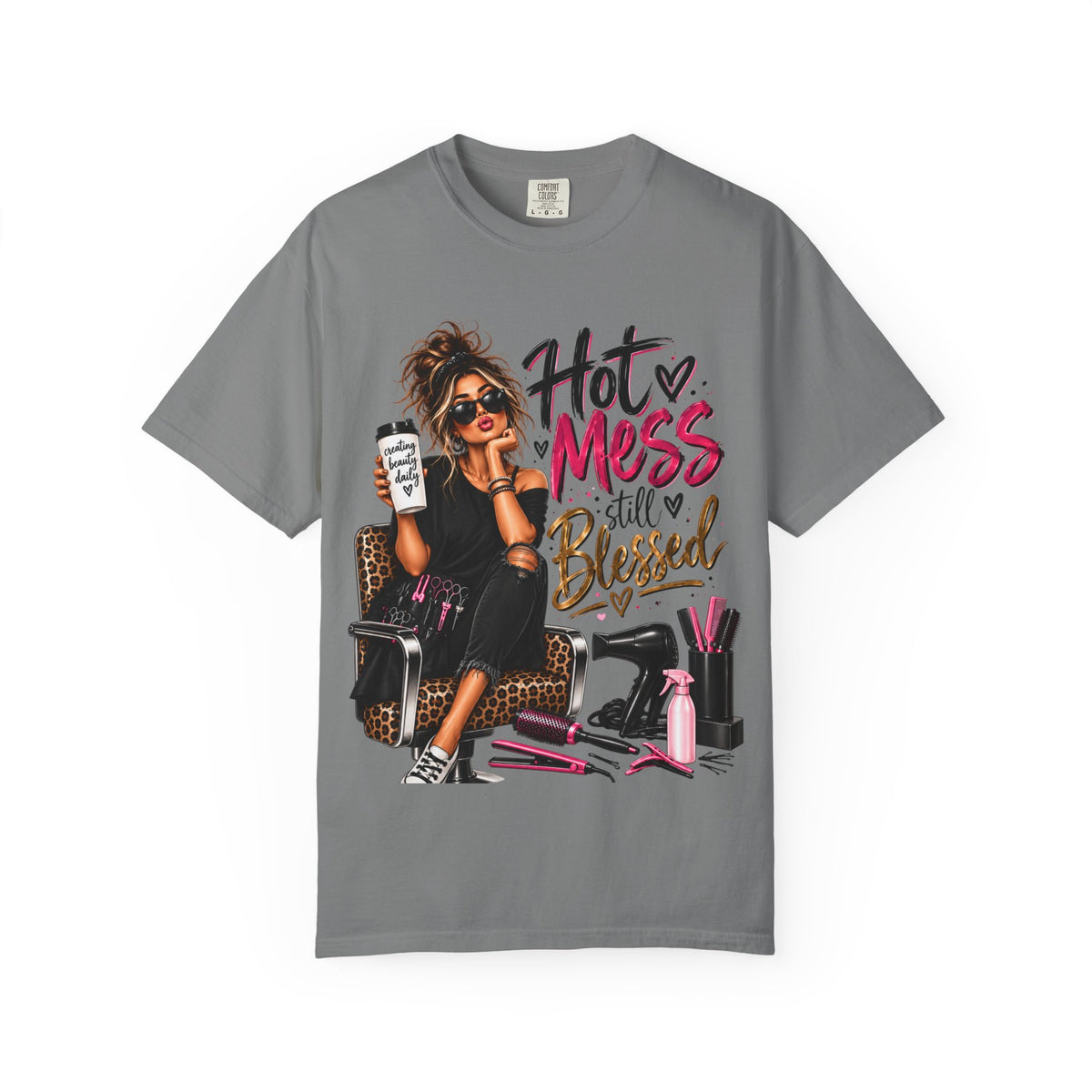 "Hot Mess Still Blessed" Hairstylist T-Shirt