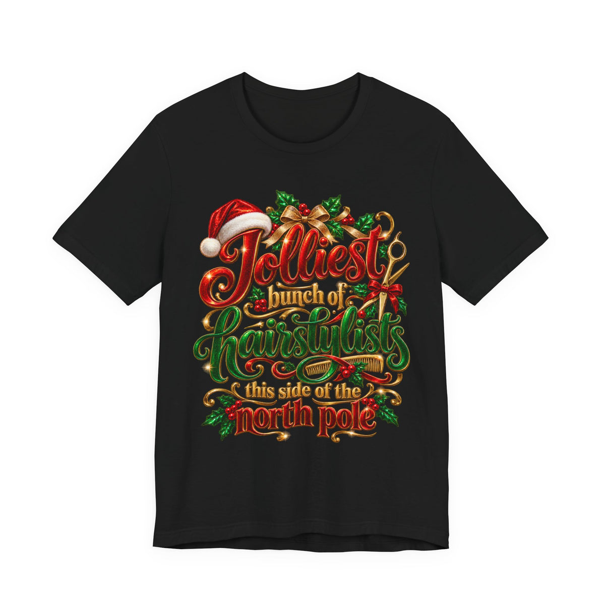 Hairstylist T-Shirt "Jolliest Bunch of Hairstylists"