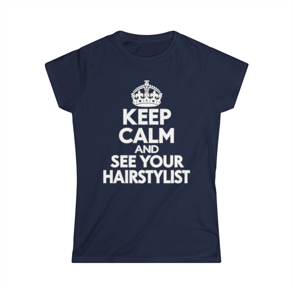 "Keep Calm and See Your Hairstylist" T-Shirt