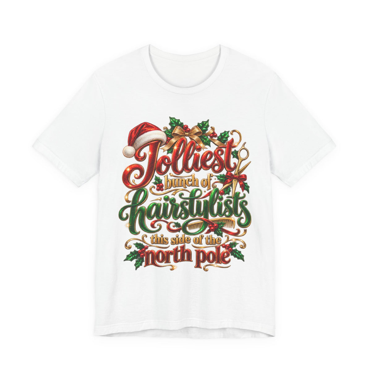 Hairstylist T-Shirt "Jolliest Bunch of Hairstylists"