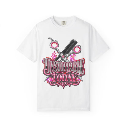 "Unstoppable Today" Hairstylist T-Shirt