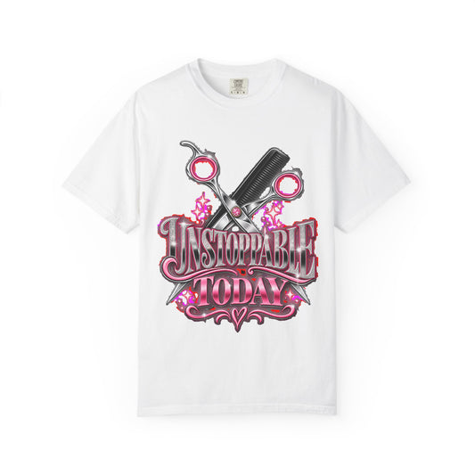 "Unstoppable Today" Hairstylist T-Shirt