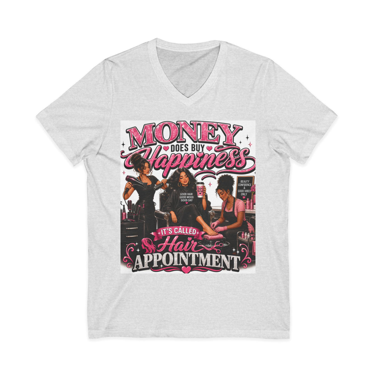"Money Does Buy Happiness" Salon Shirt
