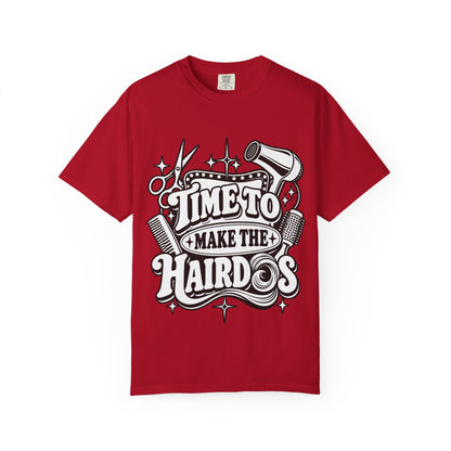 "Time to Make the Hairdos" Vintage Hairstylist T-Shirt