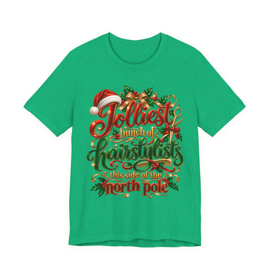 Hairstylist T-Shirt "Jolliest Bunch of Hairstylists"
