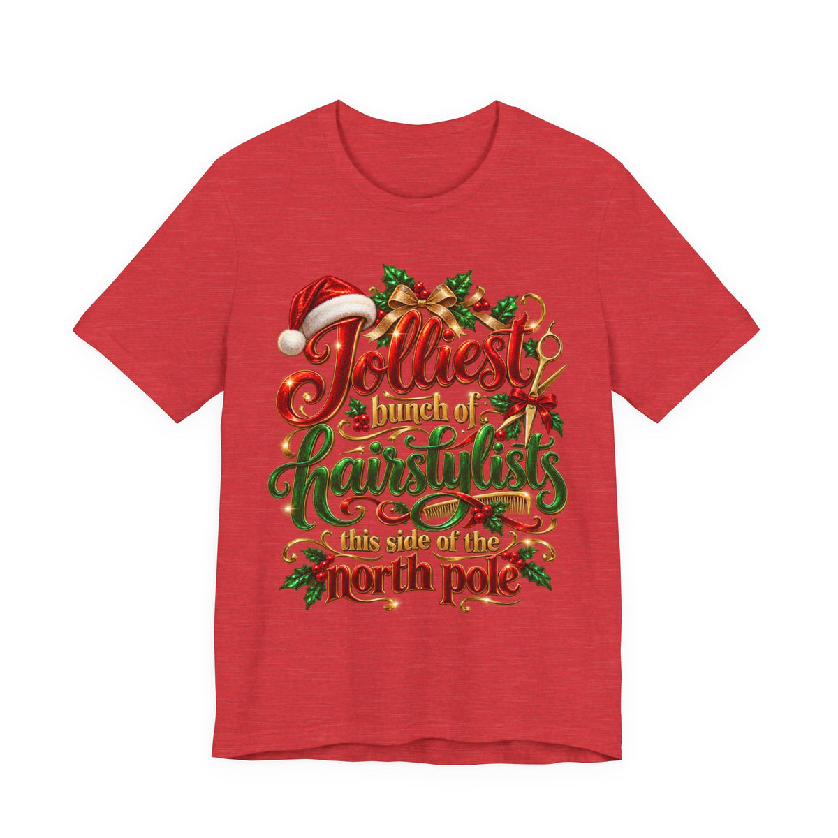 Hairstylist T-Shirt "Jolliest Bunch of Hairstylists"