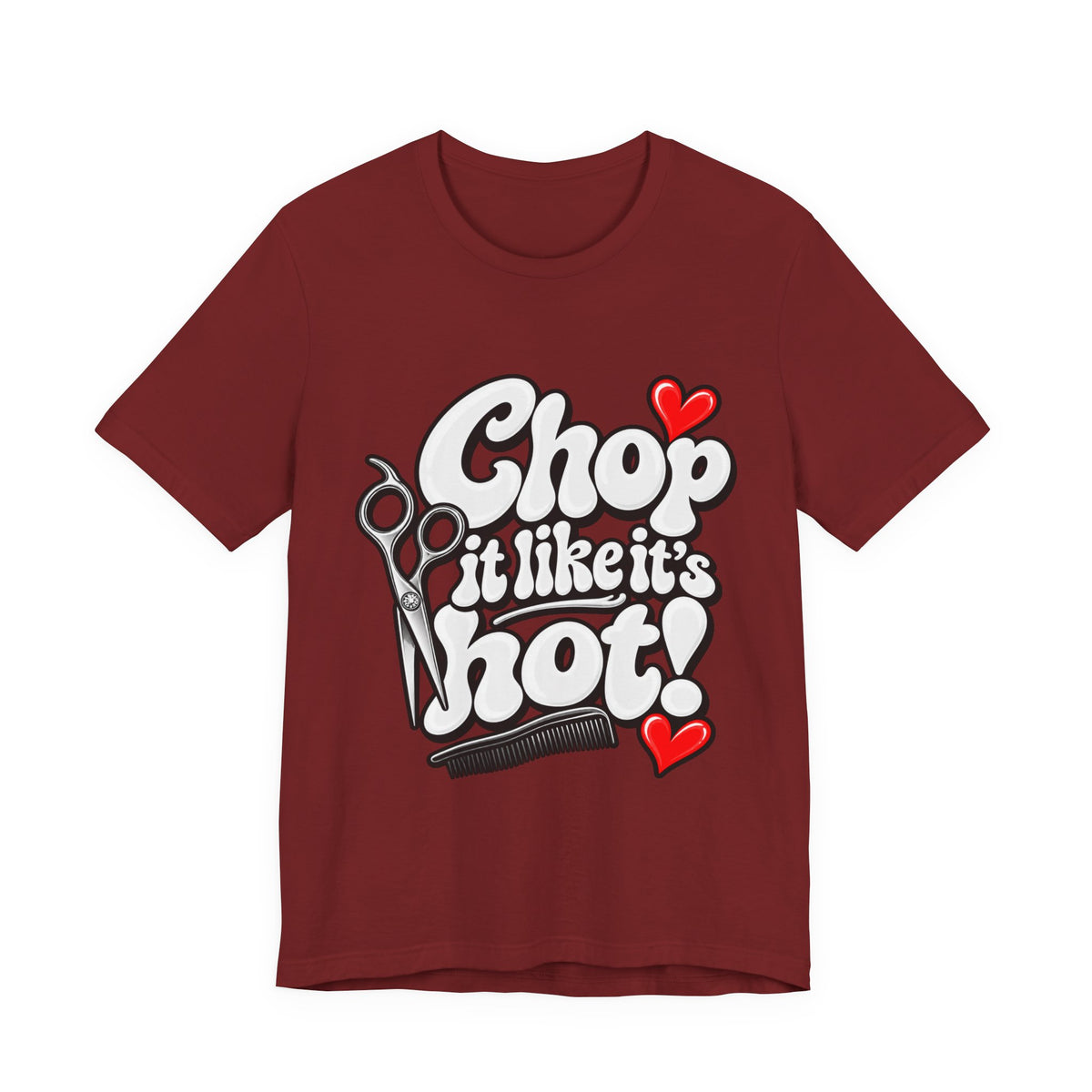 "Chop It Like It’s Hot" T‑Shirt —Hairstylist Scissors Graphic T-Shirt