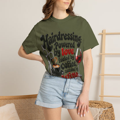 "Hairdressing Powered by Love, Fueled by Coffee, Sustained by Wine" Hairstylist T-Shirt