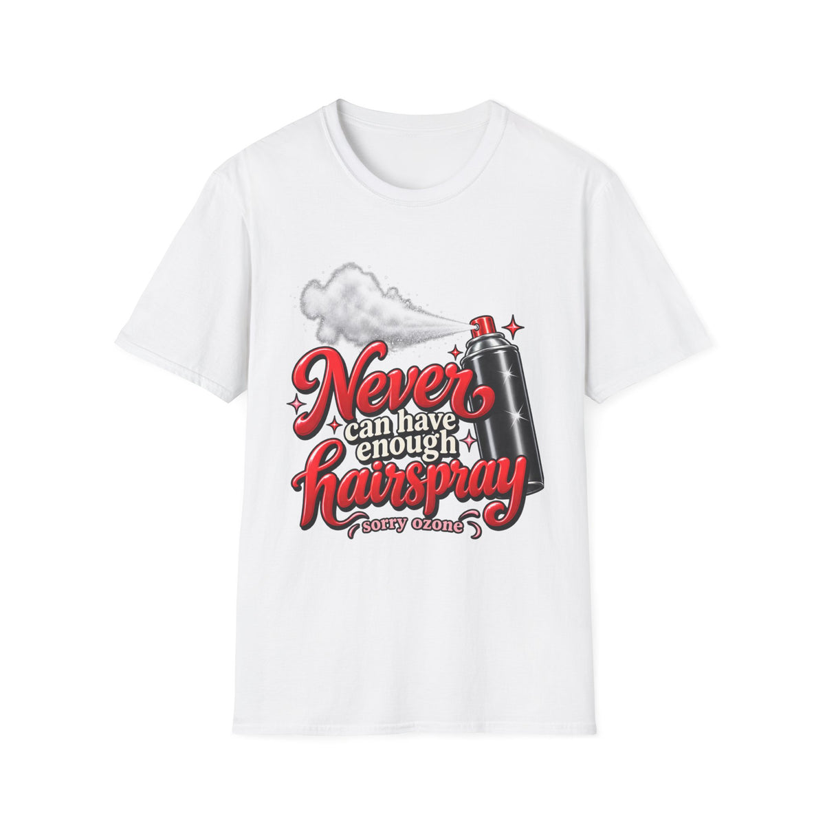"Never Can Have Enough Hairspray T-Shirt" — Retro Spray Can Hairstylist Tee