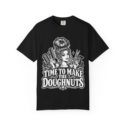 "Time to Make the Doughnuts"(Money) T-Shirt — Hairstylist T-Shirt