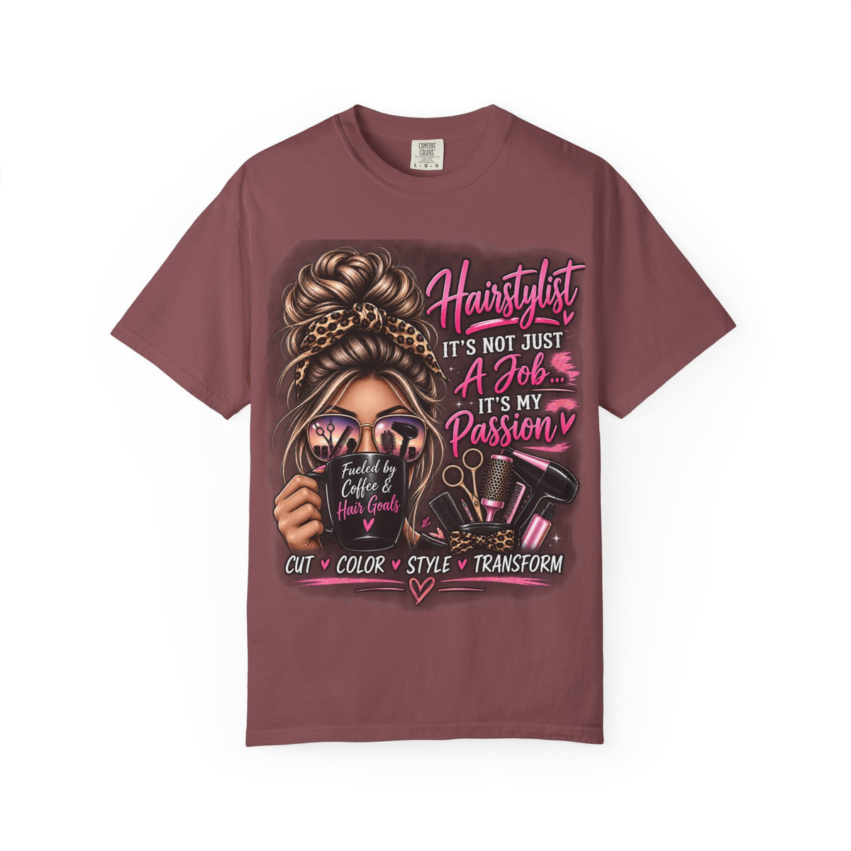 Hairstylist Passion T-Shirt — "It's Not Just a Job, It's My Passion" Graphic Tee