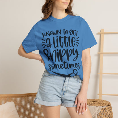 "Known to Get a Little Snippy Sometimes" Hairstylist T-shirt