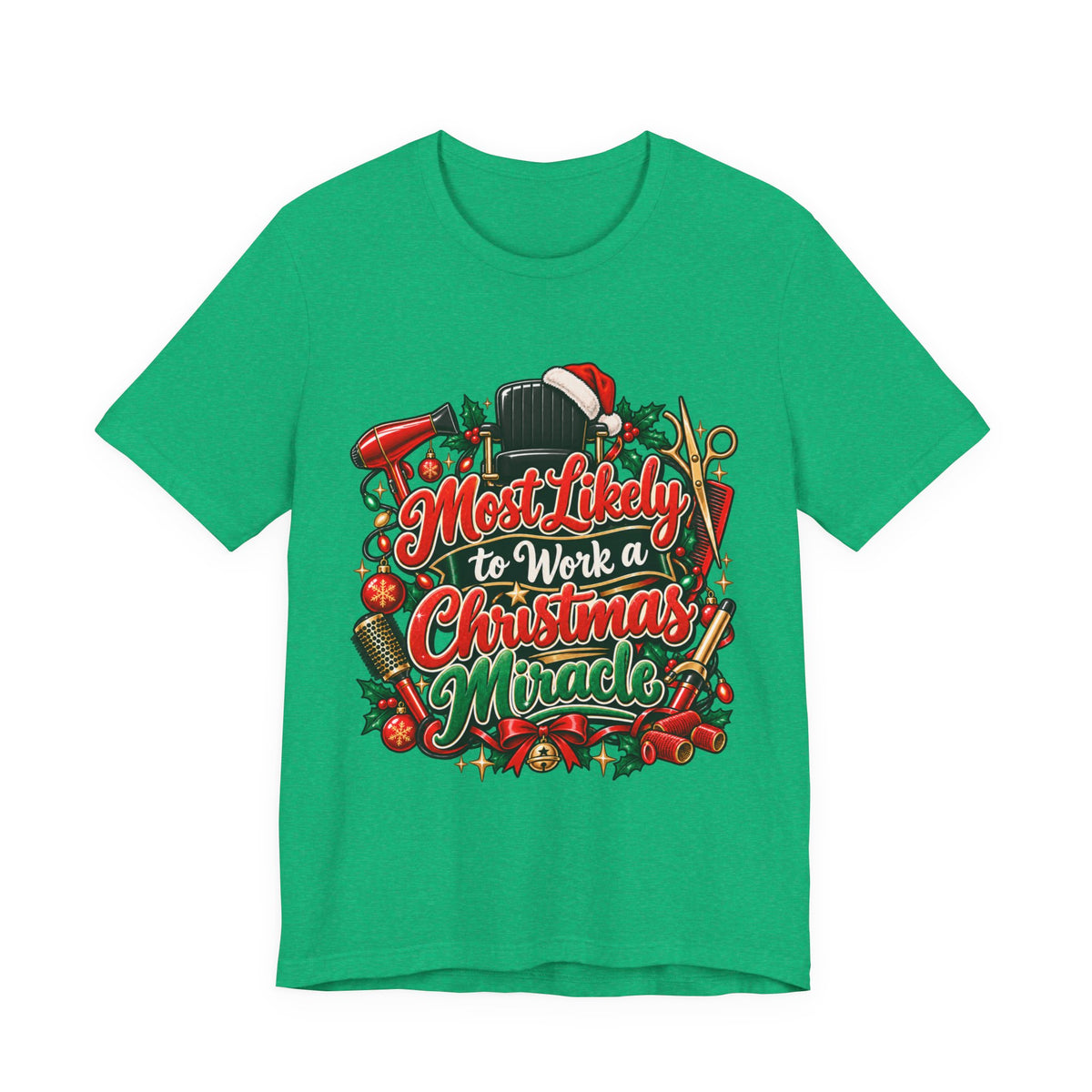 "Most Likely to Work a Christmas Miracle" Hairstylist Christmas T-Shirt