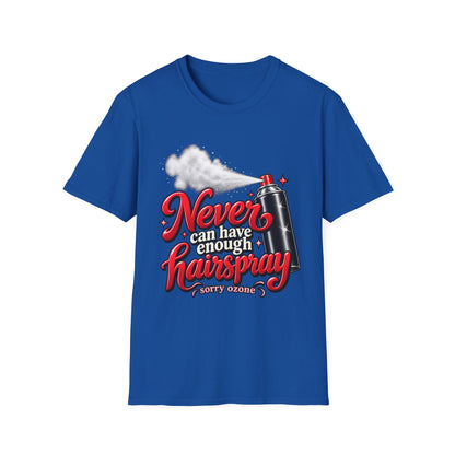 "Never Can Have Enough Hairspray T-Shirt" — Retro Spray Can Hairstylist Tee