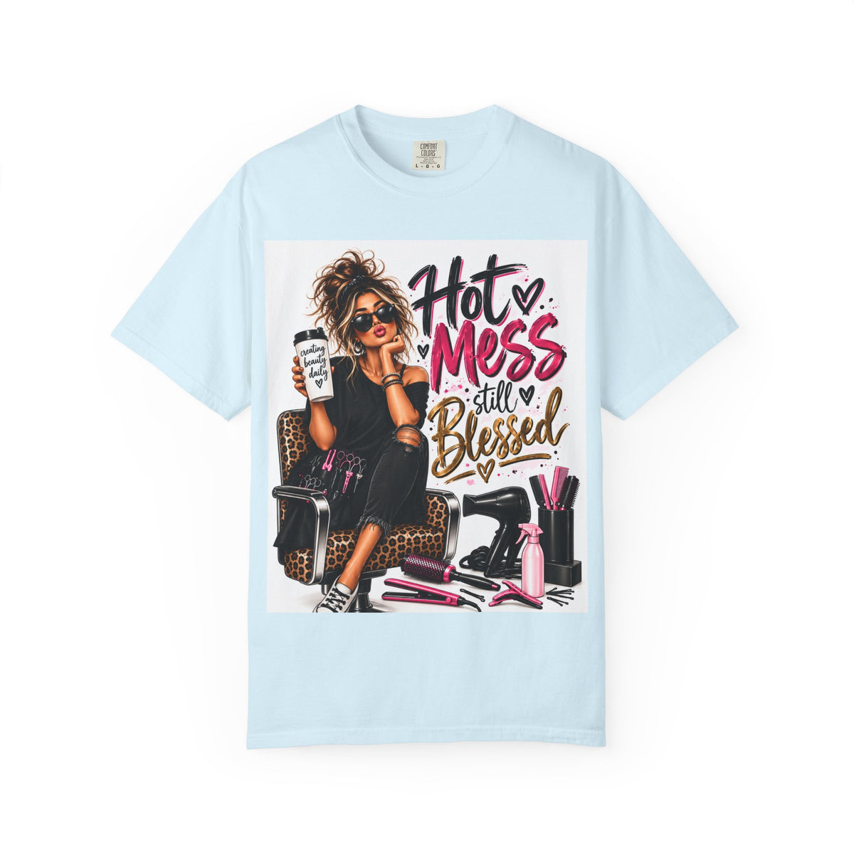 "Hot Mess Still Blessed" Hairstylist T-Shirt